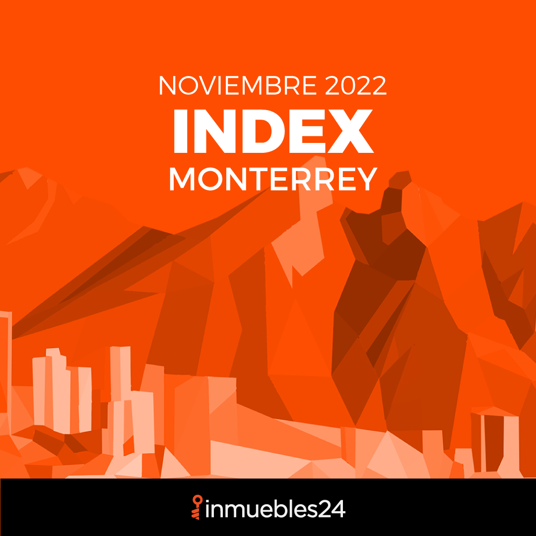 Index: conoce el comportamiento del mercado inmobiliario Monterrey - Noticias - Inmuebles24 Index: conoce el comportamiento del mercado inmobiliario Monterrey - Noticias - Inmuebles24